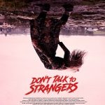 Film Don't Talk to Strangers 2022 subtitle Indonesia