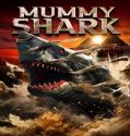 Mummy Shark (2024) Poster