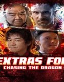 Extras for Chasing The Dragon (2025) Poster