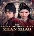 The Story of Detective Zhan Zhao (2025) Poster