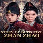 Nonton Film The Story of Detective Zhan Zhao (2025) Subtitle Indonesia Online kebioskop21