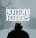 Bottom Feeders (2024) Poster