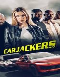 Carjackers (2025) Poster