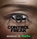 Control Freak (2025) Poster