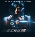 Echo 8 (2024) Poster