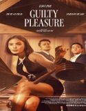 Guilty Pleasure (2024) Poster