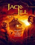 Jack and Jill: The Hills of Hell (2022) Poster