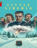 Little Siberia (2025) Poster