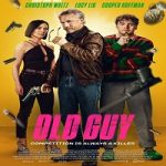 Film Old Guy 2025 dengan subtitle Indonesia