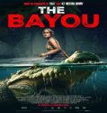 The Bayou (2025) Poster