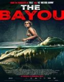 The Bayou (2025) Poster