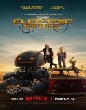 The Electric State (2025) Poster