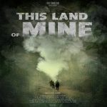 Film This Land Of Mine (2024) Subtitle Indonesia