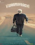 Vidaamuyarchi (2025) Poster