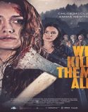 We Kill Them All (2025) Poster