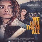 Film We Kill Them All 2025 dengan subtitle Indonesia