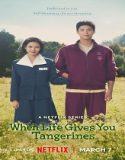 When Life Gives You Tangerines (2025) Poster
