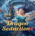 Dragon Seduction (2025) Poster