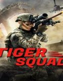 Tiger Squad (2025) Poster