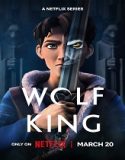 Wolf King Season 1 (2025) Poster