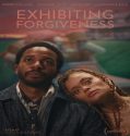 Exhibiting Forgiveness (2024) Poster