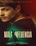 Mala influencia (2025) Poster