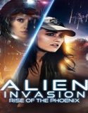 Alien Invasion: Rise of the Phoenix (2025) Poster