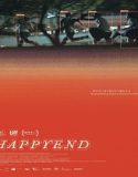 Happyend (2024) Poster
