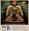 Mr K (2025) Poster