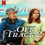 Nonton Film Off Track 2 (2025) Subtitle Indonesia