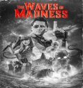 The Waves of Madness (2024) Poster