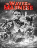 The Waves of Madness (2024) Poster