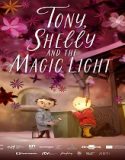Tony, Shelly and the Magic Light (2023) Poster