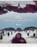 Who Do I Belong To (2025) Poster