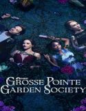 Grosse Pointe Garden Society Season 1 Poster
