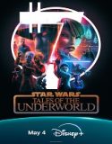 Star Wars: Tales of the Underworld Season 1 Poster