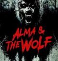 Alma & the Wolf (2025) Poster