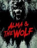 Alma & the Wolf (2025) Poster