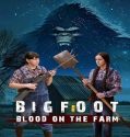 Bigfoot: Blood on the Farm (2025) Poster