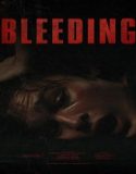 Bleeding (2025) Poster