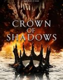 Crown of Shadows (2025) Poster