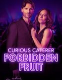 Curious Caterer: Forbidden Fruit (2024) Poster