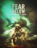 Fear Below (2025) Poster