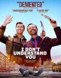 I Don’t Understand You (2025) Poster
