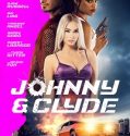 Johnny & Clyde (2023) Poster