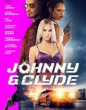 Johnny & Clyde (2023) Poster