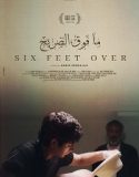 Six Feet Over (2024) Poster