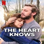Nonton Film The Heart Knows (2025) Subtitle Indonesia