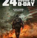 24 Hours to D-Day (2025) Poster