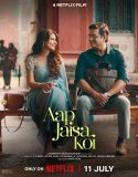 Aap Jaisa Koi (2025) Poster
